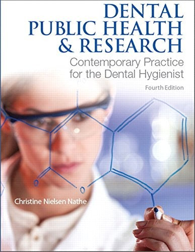 Dental Public Health & Research: Contemporary Practice For The Dental Hygienist