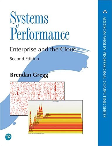 Systems Performance (Addison-Wesley Professional Computing Series)