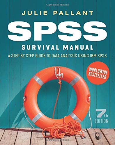Spss Survival Manual: A Step By Step Guide To Data Analysis Using Ibm Spss