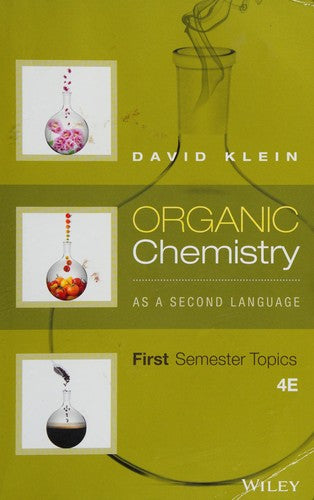 Organic Chemistry As A Second Language: First Semester Topics