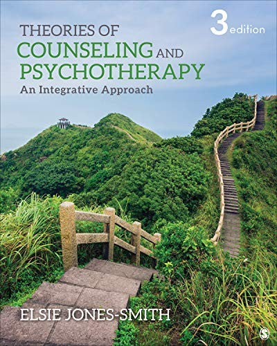 Theories Of Counseling And Psychotherapy: An Integrative Approach