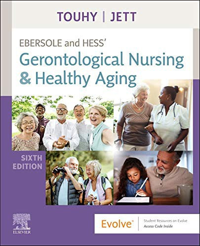 Ebersole And Hess' Gerontological Nursing & Healthy Aging