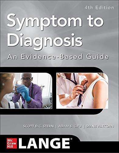 Symptom To Diagnosis An Evidence Based Guide