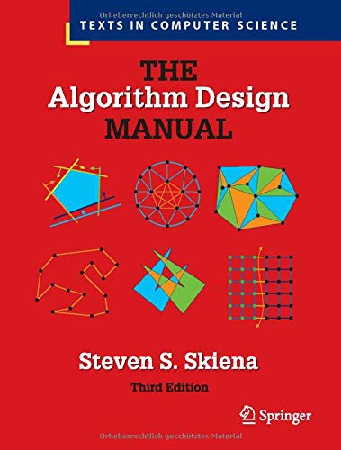 The Algorithm Design Manual (Texts In Computer Science)