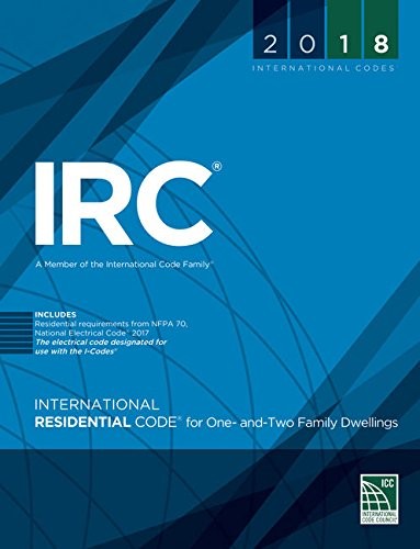 2018 International Residential Code For One- And Two-Family Dwellings (International Code Council Series)