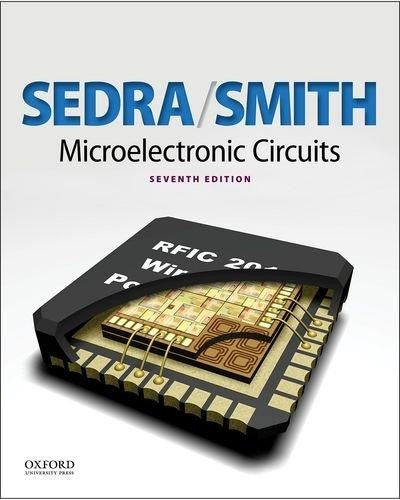 Microelectronic Circuits (The Oxford Series In Electrical And Computer Engineering) 7Th Edition