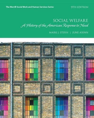 Social Welfare: A History Of The American Response To Need (Merrill Social Work And Human Services)