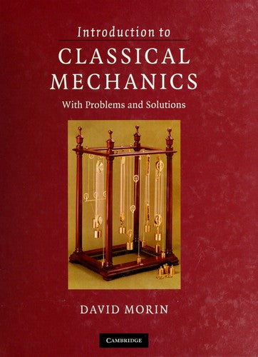 Introduction To Classical Mechanics: With Problems And Solutions