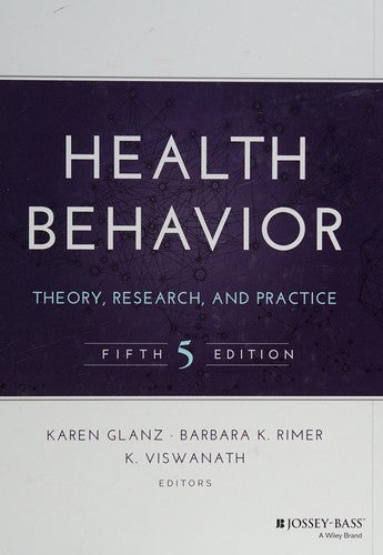 Health Behavior: Theory, Research, And Practice (Jossey-Bass Public Health)
