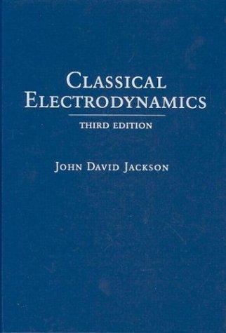 Classical Electrodynamics