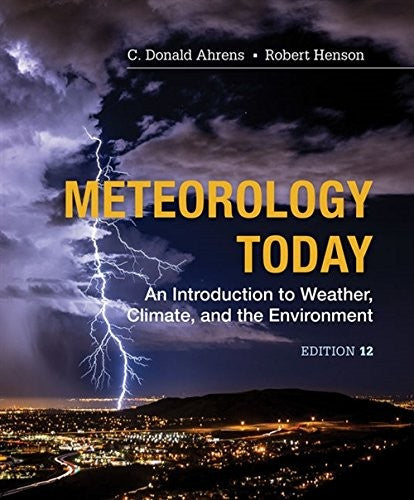 Meteorology Today: An Introduction To Weather, Climate And The Environment