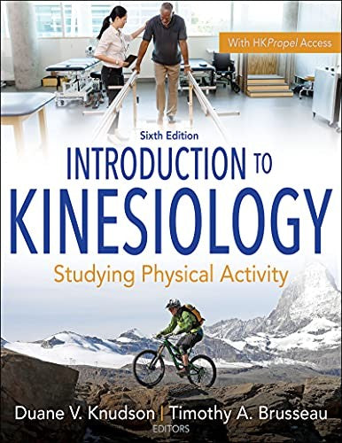Introduction To Kinesiology: Studying Physical Activity