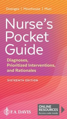 Nurses Pocket Guide Diagnoses Prioritized Interventions And Rationales