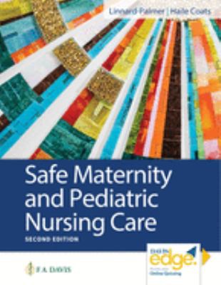 Safe Maternity & Pediatric Nursing Care