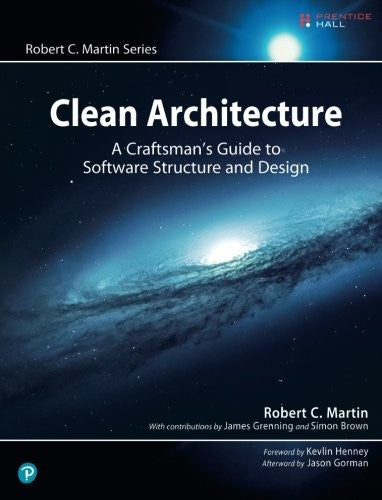 Clean Architecture: A Craftsman'S Guide To Software Structure And Design (Robert C. Martin Series)