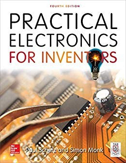 Practical Electronics For Inventors, Fourth Edition