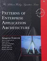 Patterns Of Enterprise Application Architecture
