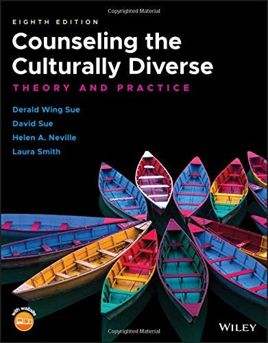 Counseling The Culturally Diverse: Theory And Practice